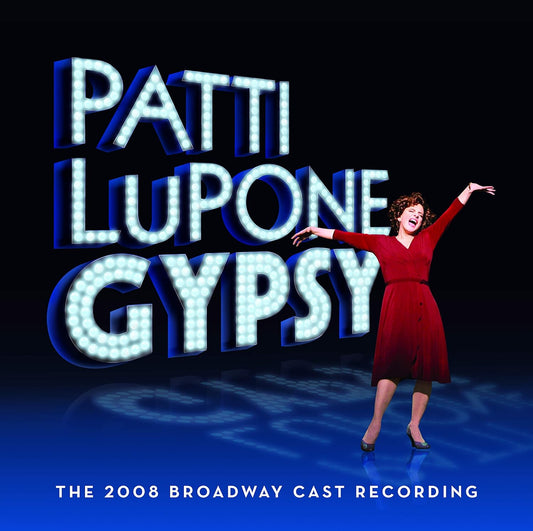Patti Lupone Gypsy: The 2008 Broadway Cast Album