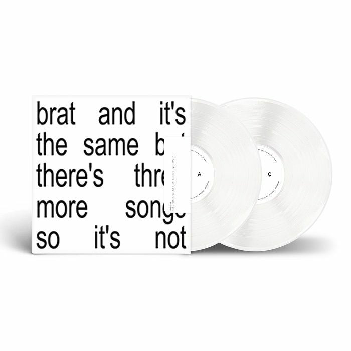 Charli xcx - Brat And It's The Same But There's Three More Songs So It's Not