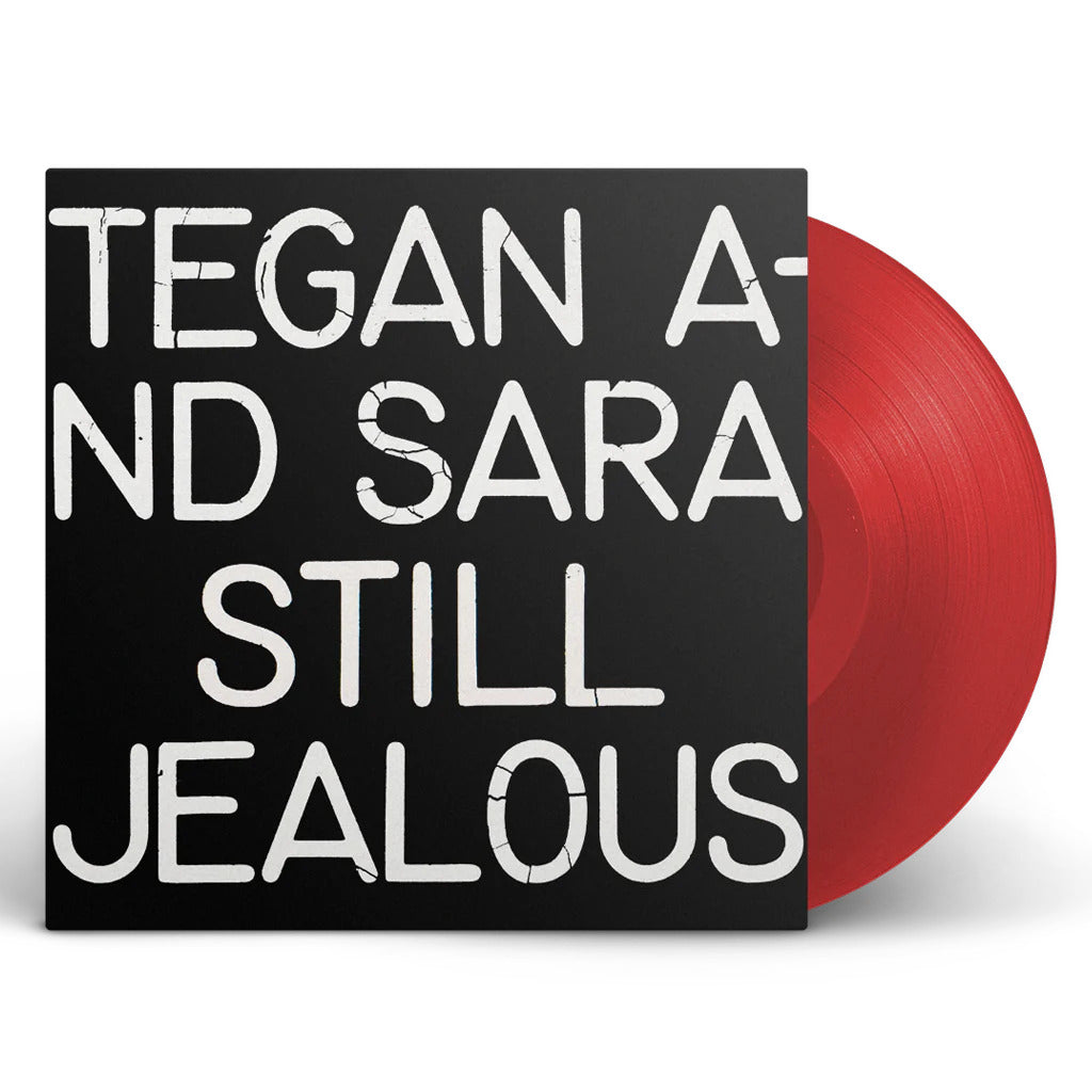 Tegan & Sara - Still Jealous