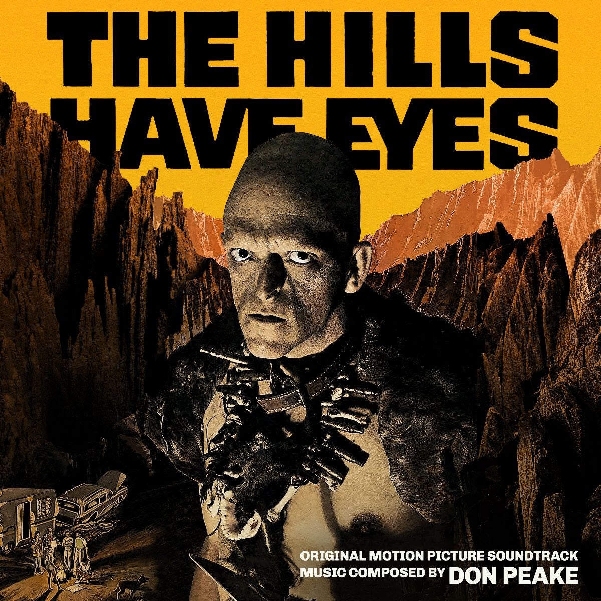 Don Peake - The Hills Have Eyes - Original Motion Picture Soundtrack